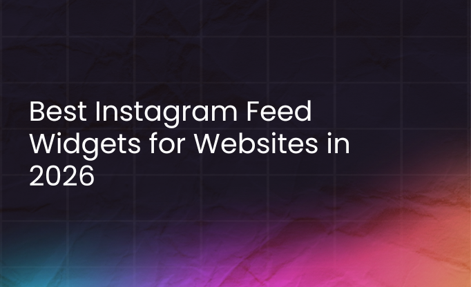 Best instagram feed widgets for websites in 2026